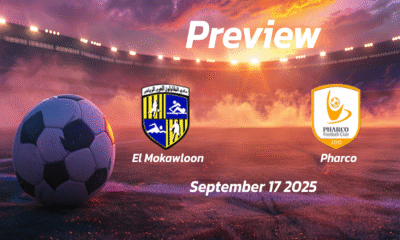 El Mokawloon vs Pharco: Preview – Team News, Line-ups, Prediction and Tips | September 17 14:00 (GMT)