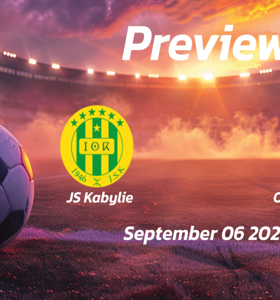 JS Kabylie vs Oued Akbou: Preview – Team News, Line-ups, Prediction and Tips | September 06 18:00 (GMT)