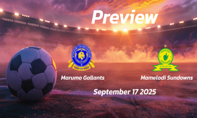 Marumo Gallants vs Mamelodi Sundowns: Preview – Team News, Line-ups, Prediction and Tips | September 17 17:30 (GMT)