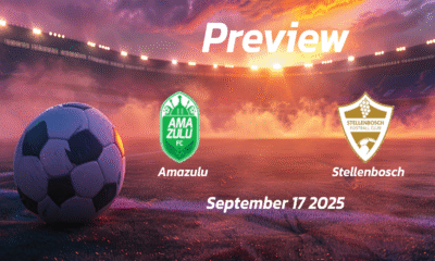 Amazulu vs Stellenbosch: Preview – Team News, Line-ups, Prediction and Tips | September 17 17:30 GMT