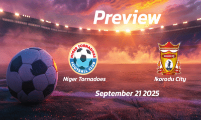 Niger Tornadoes vs Ikorodu City: Preview – Team News, Line-ups, Prediction and Tips | September 21 15:00 (GMT)