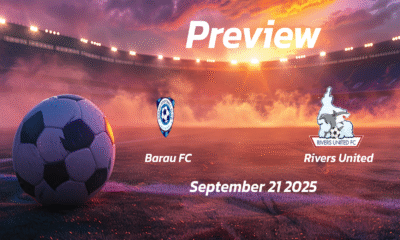 Barau FC vs Rivers United: Preview – Team News, Line-ups, Prediction and Tips | September 21 15:00 (GMT)