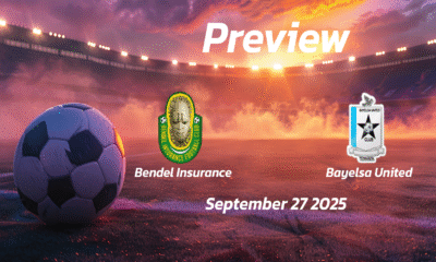 Bendel Insurance vs Bayelsa United: Preview – Team News, Line-ups, Prediction and Tips | September 27 15:00 (GMT)