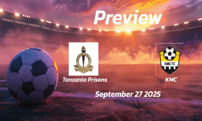Tanzania Prisons vs KMC: Preview – Team News, Line-ups, Prediction and Tips | September 27 13:00 (GMT)