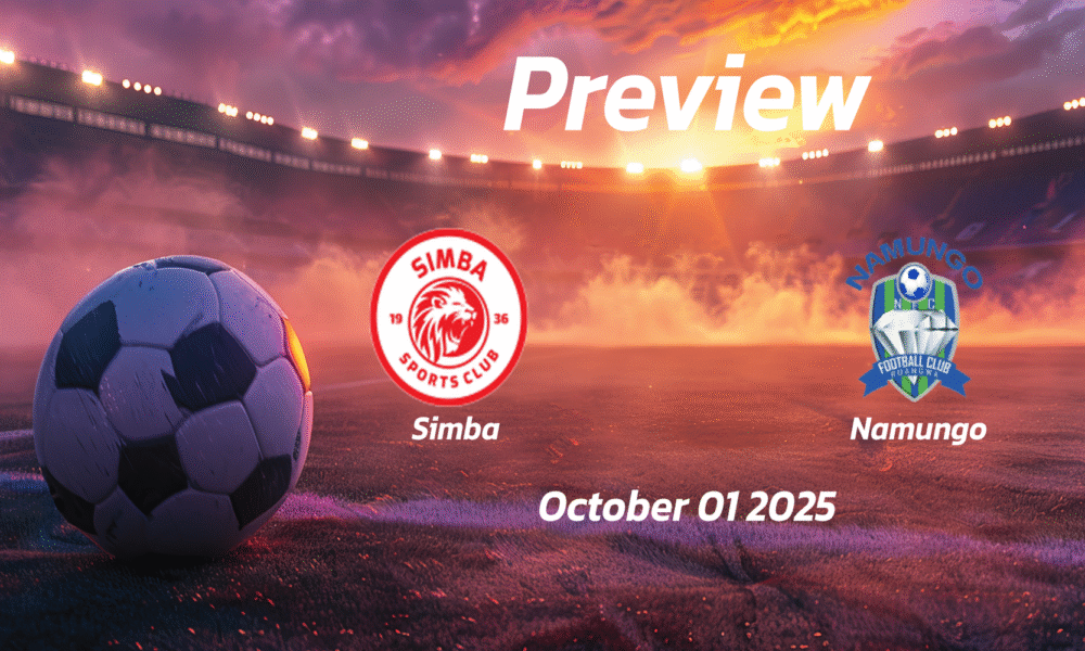 Simba vs Namungo: Preview – Team News, Line-ups, Prediction and Tips | October 01 13:00 (GMT)