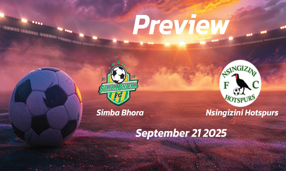 Simba Bhora vs Nsingizini Hotspurs: Preview – Team News, Line-ups, Prediction and Tips | September 21 18:00 (GMT)