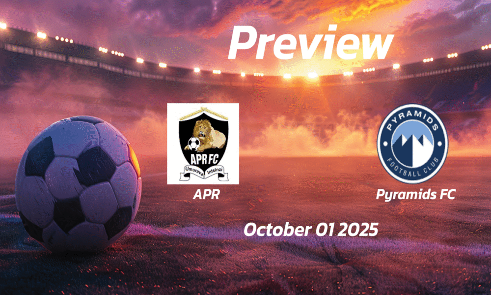APR vs Pyramids FC: Preview – Team News, Line-ups, Prediction and Tips | October 01 12:00 (GMT)