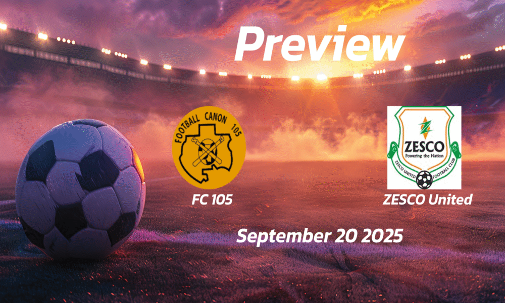 FC 105 vs ZESCO United: Preview – Team News, Line-ups, Prediction and Tips | September 20 15:00 (GMT)
