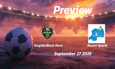 Singida Black Stars vs Rayon Sports: Preview – Team News, Line-ups, Prediction and Tips | September 27 16:00 (GMT)
