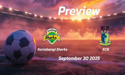 Kariobangi Sharks vs KCB: Preview – Team News, Line-ups, Prediction and Tips | September 30 13:00 (GMT)