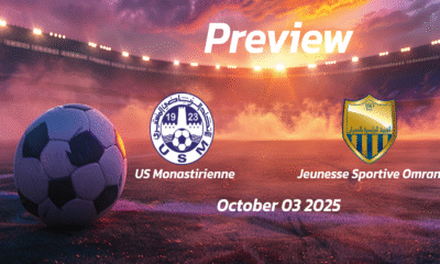 US Monastirienne vs Jeunesse Sportive Omrane: Preview – Team News, Line-ups, Prediction and Tips | October 03 14:00 (GMT)