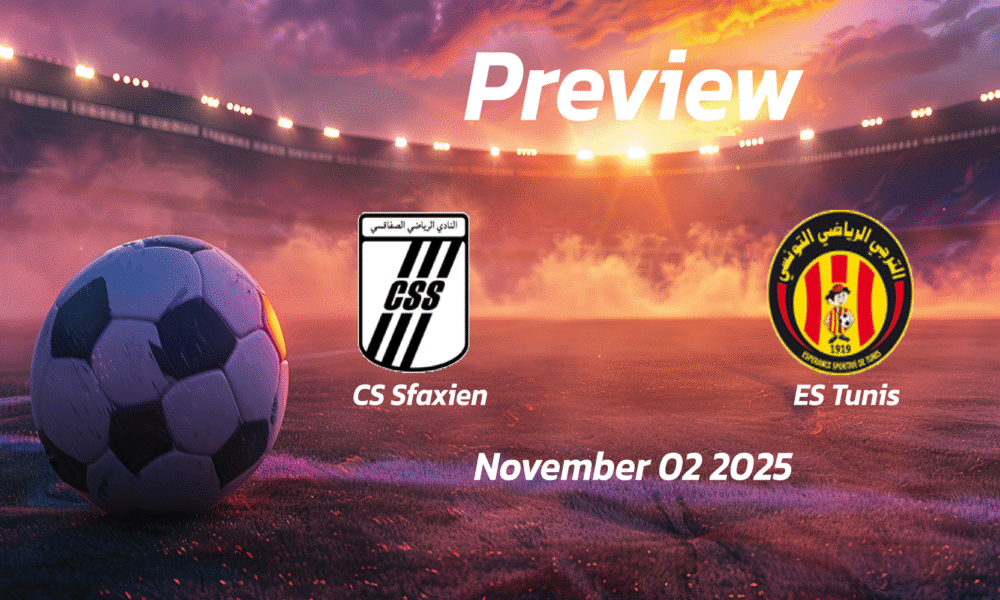CS Sfaxien vs ES Tunis: Preview – Team News, Line-ups, Prediction and Tips | November 02 13:30 (GMT)