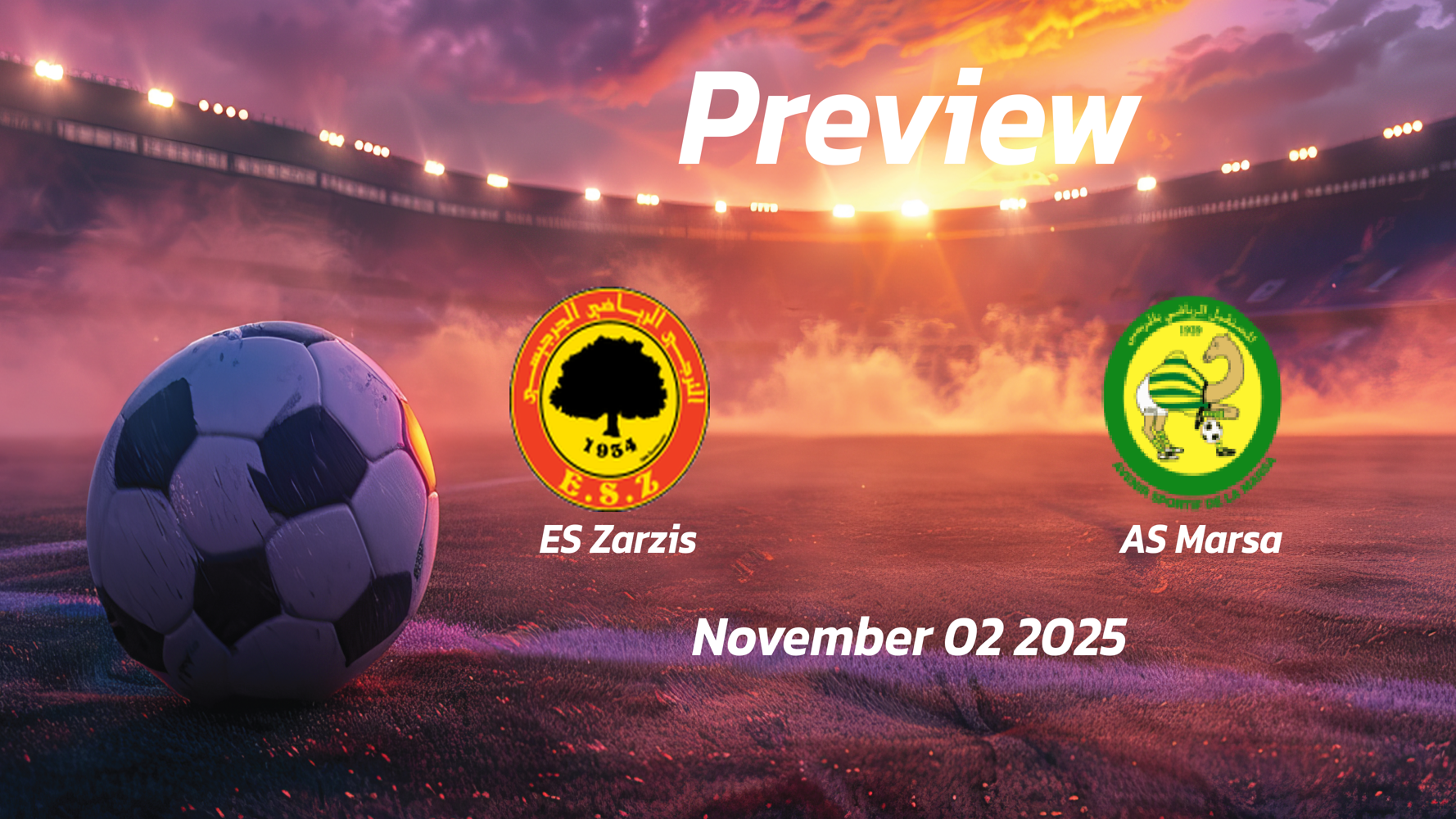 ES Zarzis vs AS Marsa: Preview – Team News, Line-ups, Prediction and Tips | November 02 13:30 (GMT)