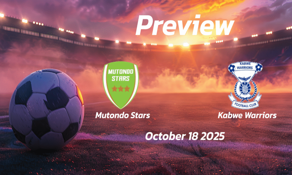 Mutondo Stars vs Kabwe Warriors: Preview – Team News, Line-ups, Prediction and Tips | October 18 13:00 (GMT)