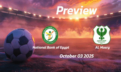 National Bank of Egypt vs AL Masry: Preview – Team News, Line-ups, Prediction, and Tips | October 03 17:00 (GMT)