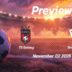 TS Galaxy vs Stellenbosch: Preview – Team News, Line-ups, Prediction and Tips | November 02 13:30 GMT TS Galaxy vs Stellenbosch: Preview – Team News, Line-ups, Prediction and Tips | November 02 13:30 GMT