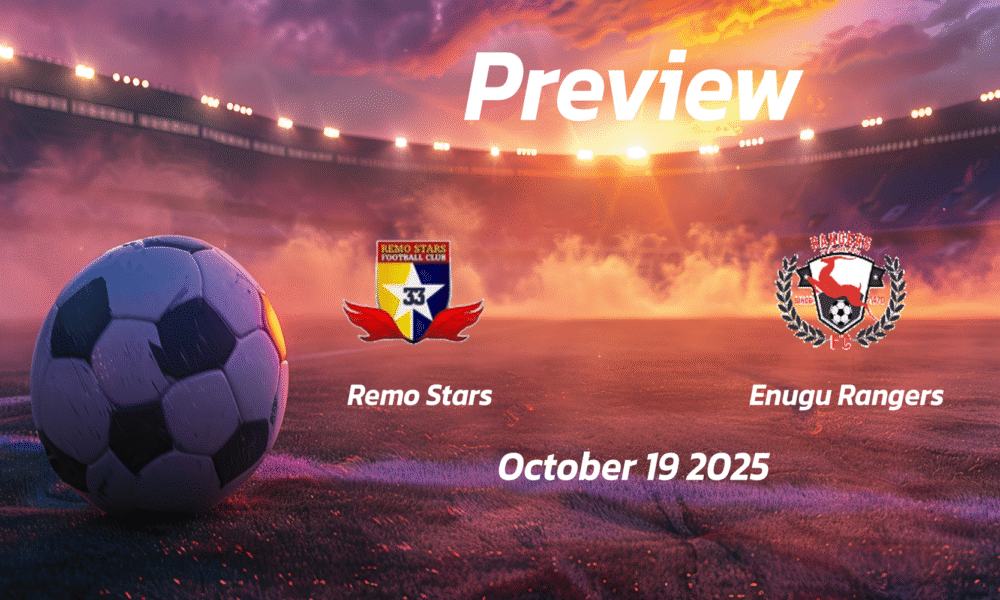 Remo Stars vs Enugu Rangers: Preview – Team News, Line-ups, Prediction and Tips | October 19 15:00 (GMT)