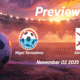 Niger Tornadoes vs Abia Warriors: Preview – Team News, Line-ups, Prediction and Tips | November 02 15:00 (GMT) Niger Tornadoes vs Abia Warriors: Preview – Team News, Line-ups, Prediction and Tips | November 02 15:00 (GMT)