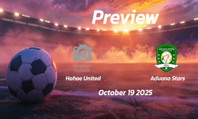 Hohoe United vs Aduana Stars: Preview – Team News, Line-ups, Prediction and Tips | October 19 15:00 GMT