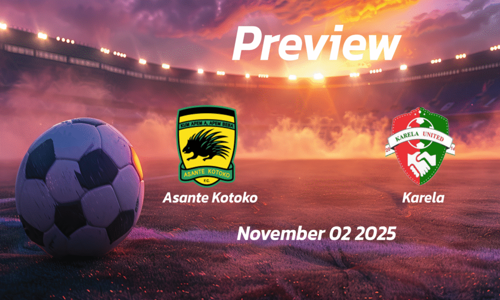 Asante Kotoko vs Karela: Preview – Team News, Line-ups, Prediction and Tips | November 02 15:30 GMT