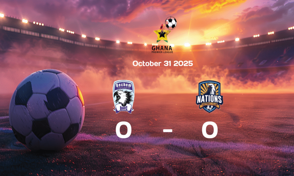 Bechem United vs Nations Ends in a Scoreless Draw in the 2025-10-31 Ghana Premier League Match