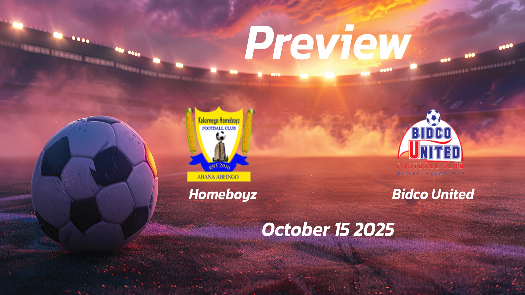Homeboyz vs Bidco United: Preview – Team News, Line-ups, Prediction and Tips | October 15 12:00 (GMT) Homeboyz vs Bidco United: Preview – Team News, Line-ups, Prediction and Tips | October 15 12:00 (GMT)