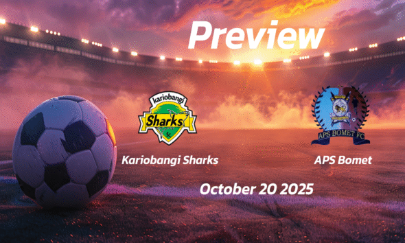 Kariobangi Sharks vs APS Bomet: Preview – Team News, Line-ups, Prediction and Tips | October 20 10:00 (GMT)