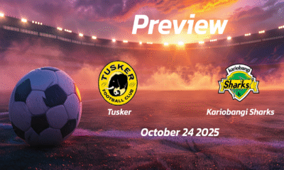 Tusker vs Kariobangi Sharks: Preview – Team News, Line-ups, Prediction and Tips | October 24 13:00 (GMT)