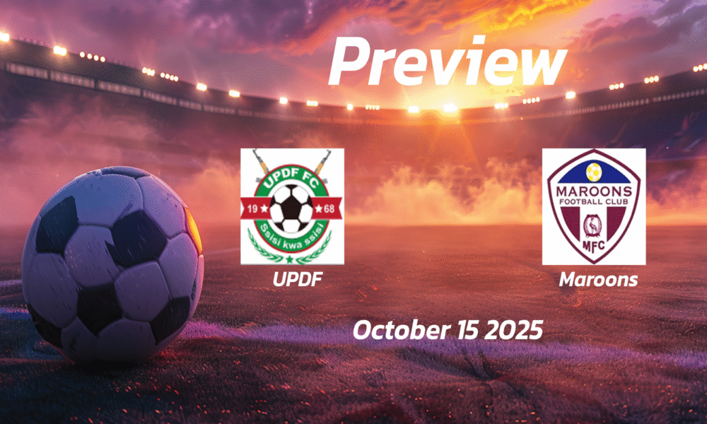 UPDF vs Maroons: Preview – Team News, Line-ups, Prediction and Tips | October 15 13:00 (GMT)