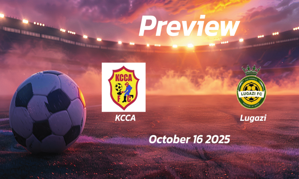 KCCA vs Lugazi: Preview – Team News, Line-ups, Prediction and Tips | October 16 17:00 GMT