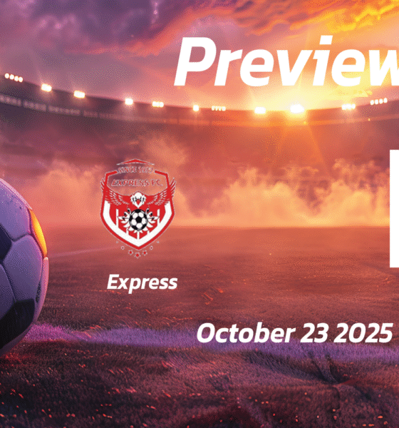 Express vs KCCA: Preview – Team News, Line-ups, Prediction and Tips | October 23 17:00 (GMT)