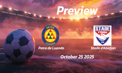 Petro de Luanda vs Stade dAbidjan: Preview – Team News, Line-ups, Prediction and Tips | October 25 16:00 (GMT)
