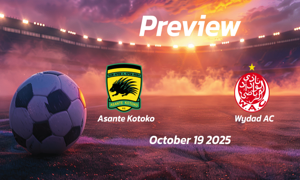 Asante Kotoko vs Wydad AC: Preview – Team News, Line-ups, Prediction and Tips | October 19, 15:00 (GMT)