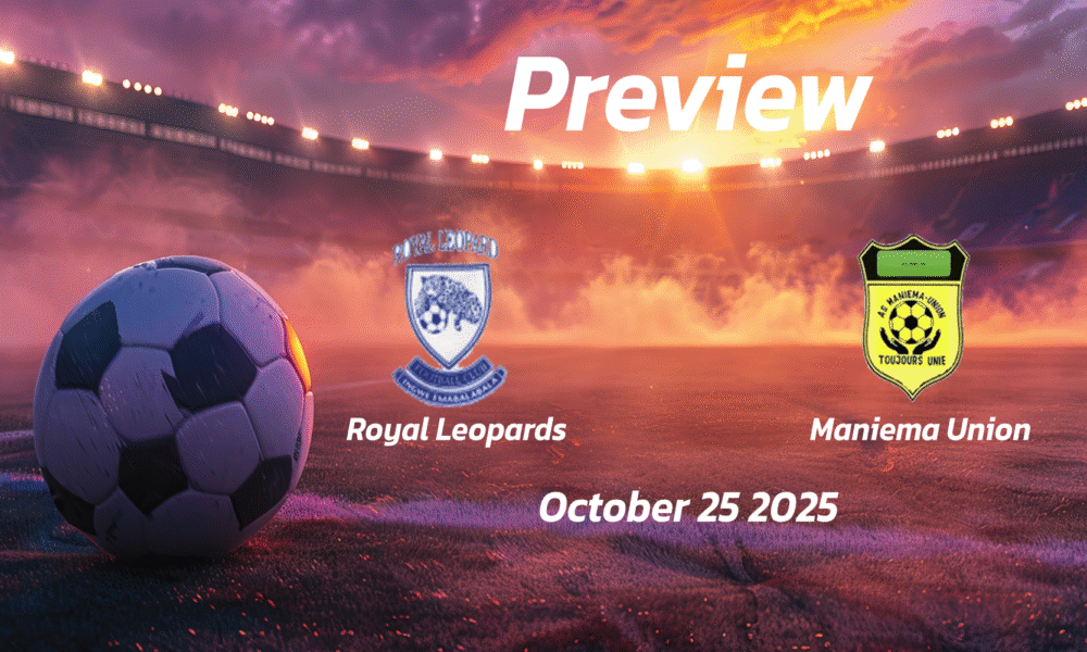 Royal Leopards vs Maniema Union: Preview – Team News, Line-ups, Prediction and Tips | October 25 13:00 (GMT)