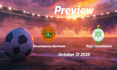 Renaissance Berkane vs Raja Casablanca: Preview – Team News, Line-ups, Prediction and Tips | October 31 15:00 (GMT)