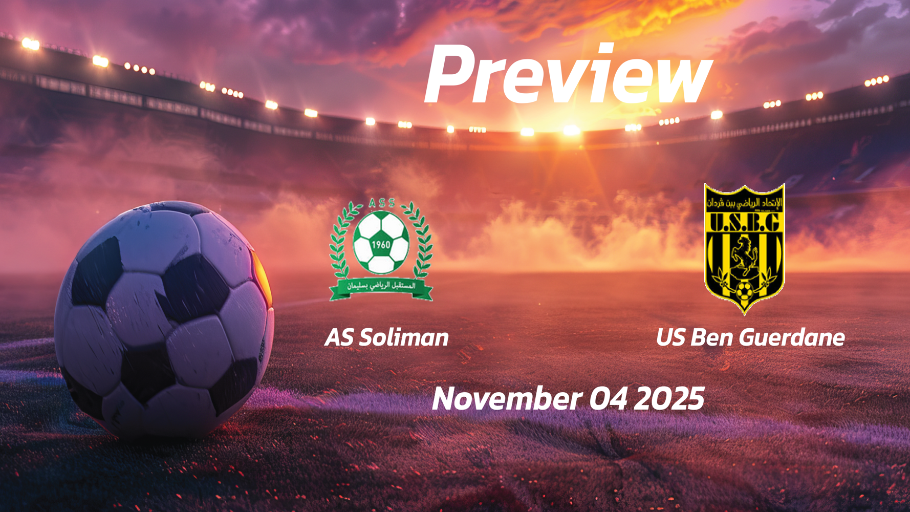 AS Soliman vs US Ben Guerdane: Preview – Team News, Line-ups, Prediction and Tips | November 04 13:30 (GMT) AS Soliman vs US Ben Guerdane: Preview – Team News, Line-ups, Prediction and Tips | November 04 13:30 (GMT)