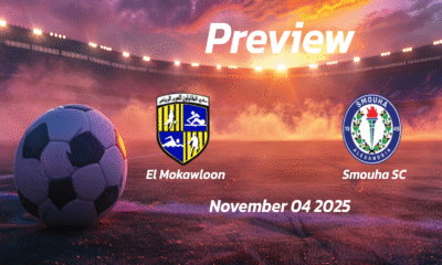 El Mokawloon vs Smouha SC: Preview – Team News, Line-ups, Prediction, and Tips | November 04 18:00 (GMT)
