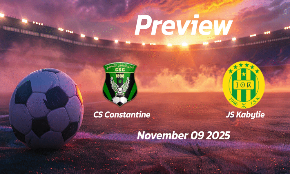 CS Constantine vs JS Kabylie: Preview – Team News, Line-ups, Prediction and Tips | November 09 16:45 (GMT)