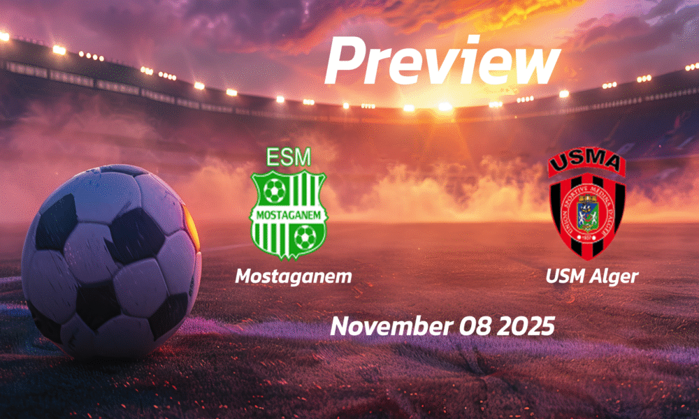 USM Alger vs Mostaganem: Preview – Team News, Line-ups, Prediction and Tips | November 08 18:00 (GMT)