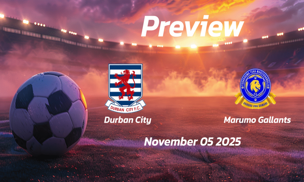 Marumo Gallants vs Durban City: Preview – Team News, Line-ups, Prediction and Tips | November 05 17:30 (GMT)