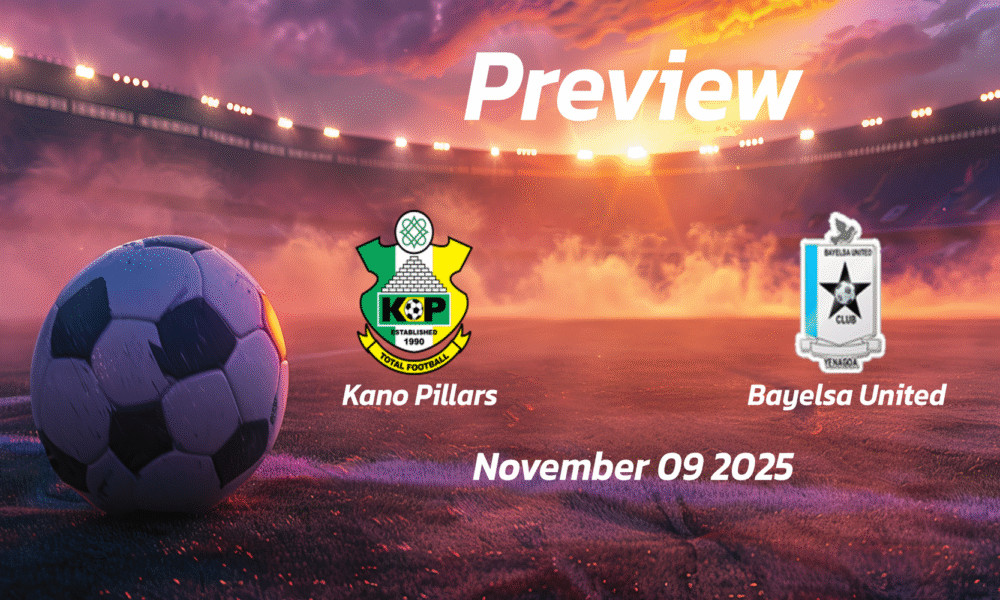 Kano Pillars vs Bayelsa United: Preview – Team News, Line-ups, Prediction and Tips | November 09 15:00 (GMT)