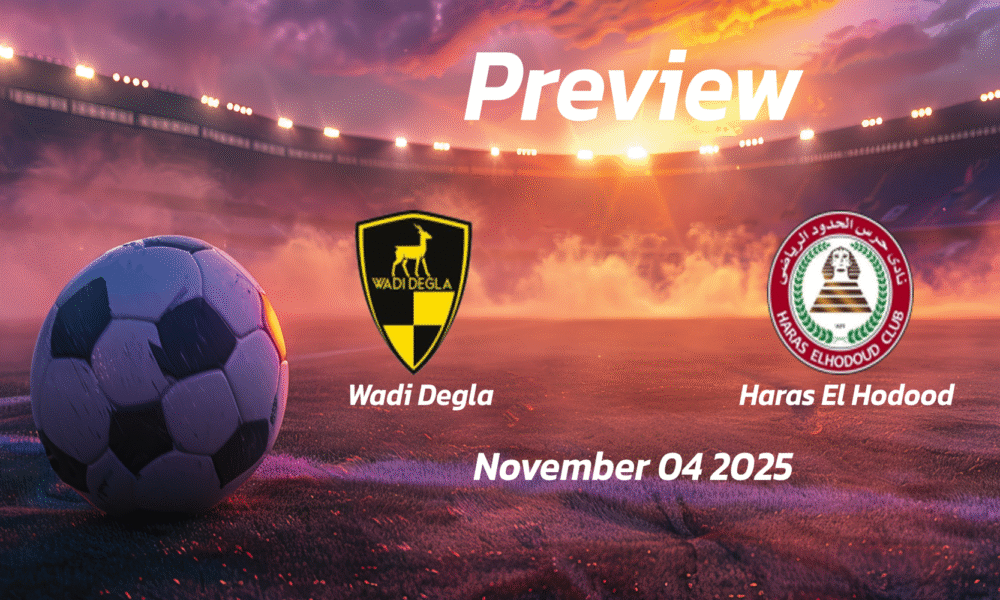 Wadi Degla vs Haras El Hodood: Preview – Team News, Line-ups, Prediction and Tips | November 04 15:00 GMT