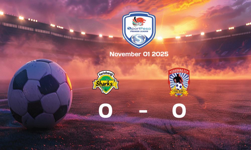 Kariobangi Sharks vs Shabana Ends in Goalless Draw in FKF Premier League Match on 2025-11-01