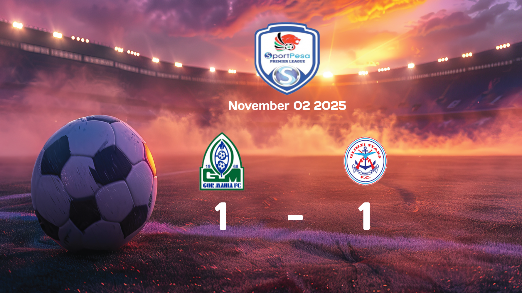 Gor Mahia vs Ulinzi Stars Match Ends in 1-1 Draw in FKF Premier League 2025-11-02