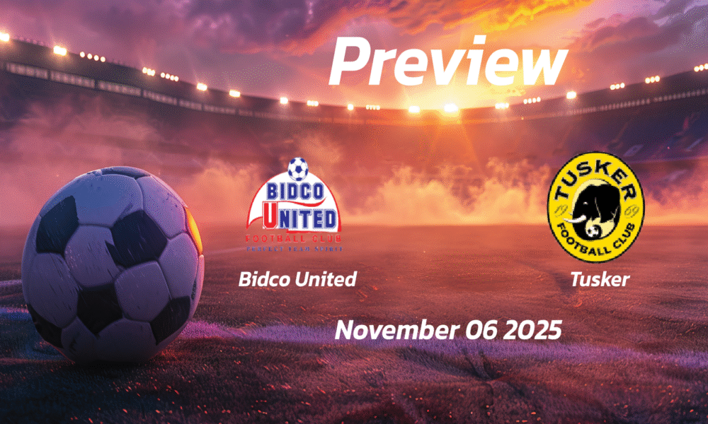 Bidco United vs Tusker: Preview – Team News, Line-ups, Prediction and Tips | November 06 12:00 (GMT)