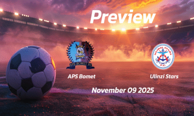 APS Bomet vs Ulinzi Stars: Preview – Team News, Line-ups, Prediction, and Tips | November 09 10:00 (GMT)