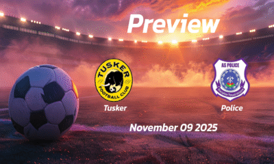 Tusker vs Police: Preview – Team News, Line-ups, Prediction and Tips | November 09 15:00 (GMT)