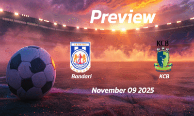 Bandari vs KCB: Preview – Team News, Line-ups, Prediction and Tips | November 09 12:00 (GMT)