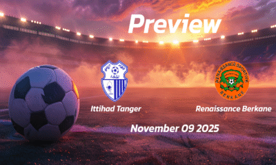 Ittihad Tanger vs Renaissance Berkane: Preview – Team News, Line-ups, Prediction and Tips | November 09 17:00 (GMT)
