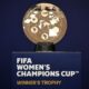 FIFA Women’s Champions Cup to Offer Record USD 2.3m Prize for Winners FIFA Women’s Champions Cup to Offer Record USD 2.3m Prize for Winners